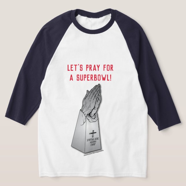 BIG GAME PRAYERS T-Shirt (Laydown)