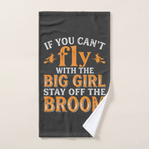 Big Girl Broom Halloween Witch Quote Hand Towel