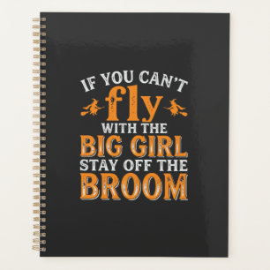 Big Girl Broom Halloween Witch Quote Planner