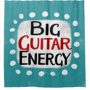 Big Guitar Energy Shower Curtain