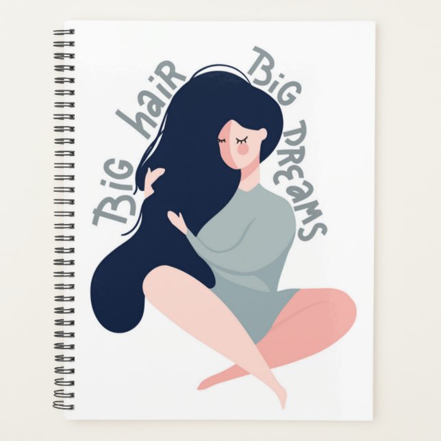 Big Hair Big Dreams Planner (Front)