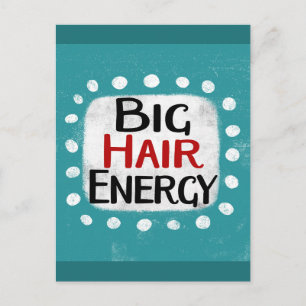 Big Hair Energy Postcard