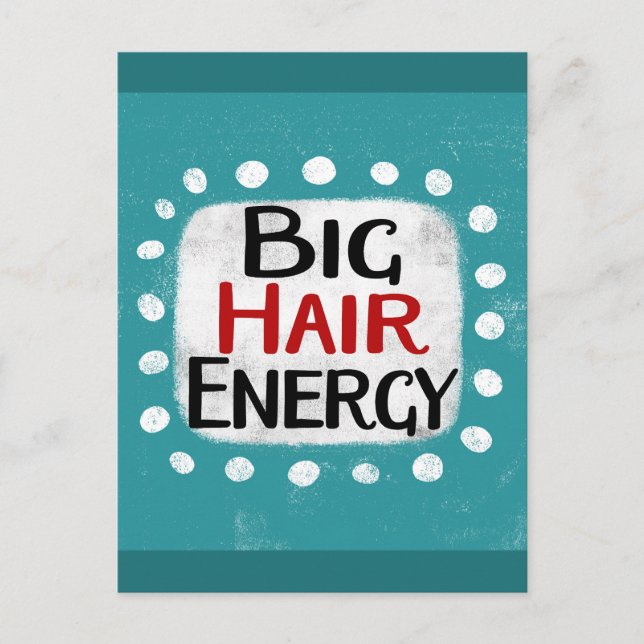 Big Hair Energy Postcard (Front)