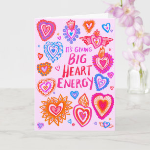 BIG HEART ENERGY Valentine Love Colourful Whimsica Card