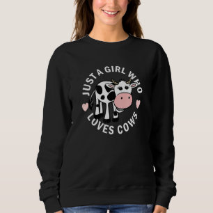 Big Heart Eye Happy Cows Pink Noses Just A Girl Wh Sweatshirt