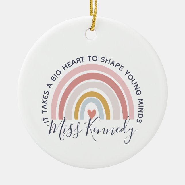 Big Heart to Shape Young Minds Teacher Ceramic Ornament (Front)