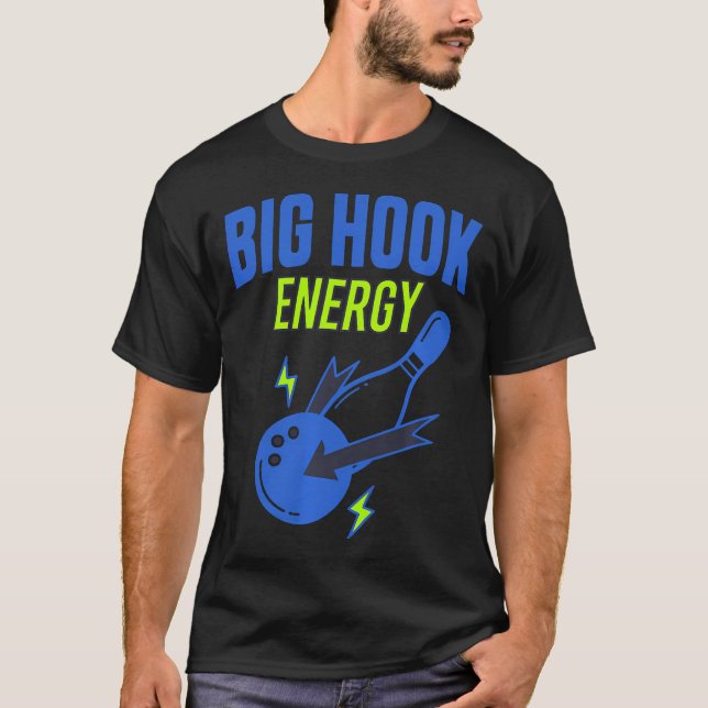 Big Hook Energy Funny Fishing T-Shirt (Front)