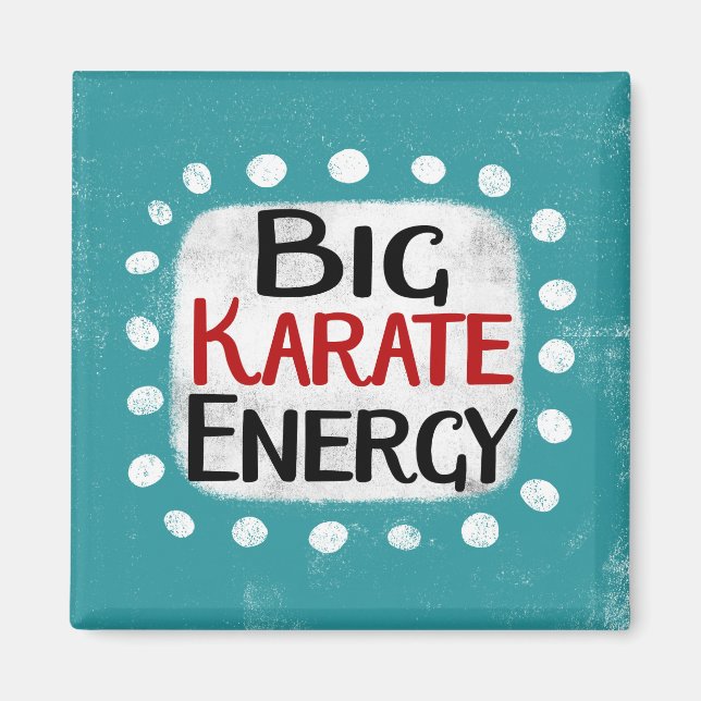 Big Karate Energy Refrigerator Magnet (Front)