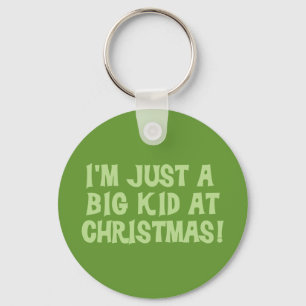 Big Kid at Christmas Tshirts and Gifts Key Ring