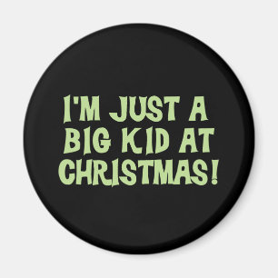 Big Kid at Christmas Tshirts and Gifts Magnet