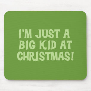 Big Kid at Christmas Tshirts and Gifts Mouse Pad