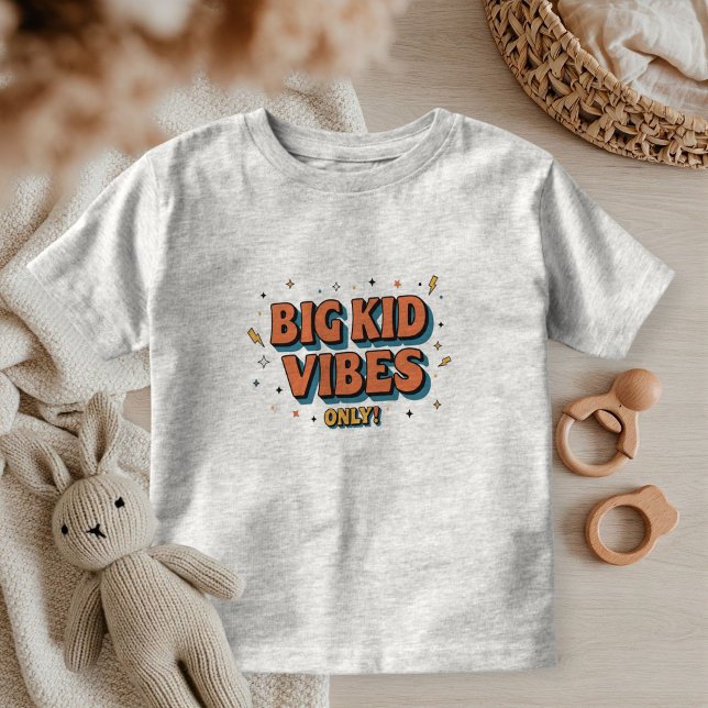 Big Kid Vibes Only Shirt - Perfect for Big Brother (Creator Uploaded)