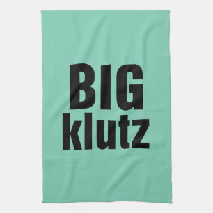 Big Klutz Tea Towel