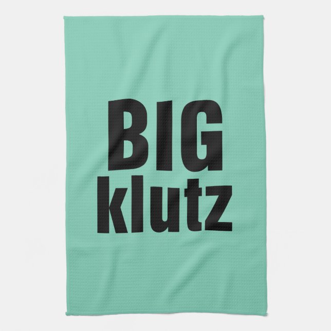 Big Klutz Tea Towel (Vertical)