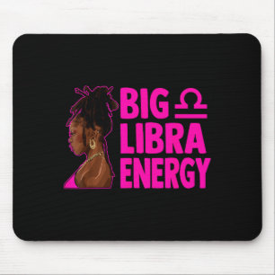 Big Libra Energy Birthday Loc'd Woman Zodiac Bday Mouse Pad