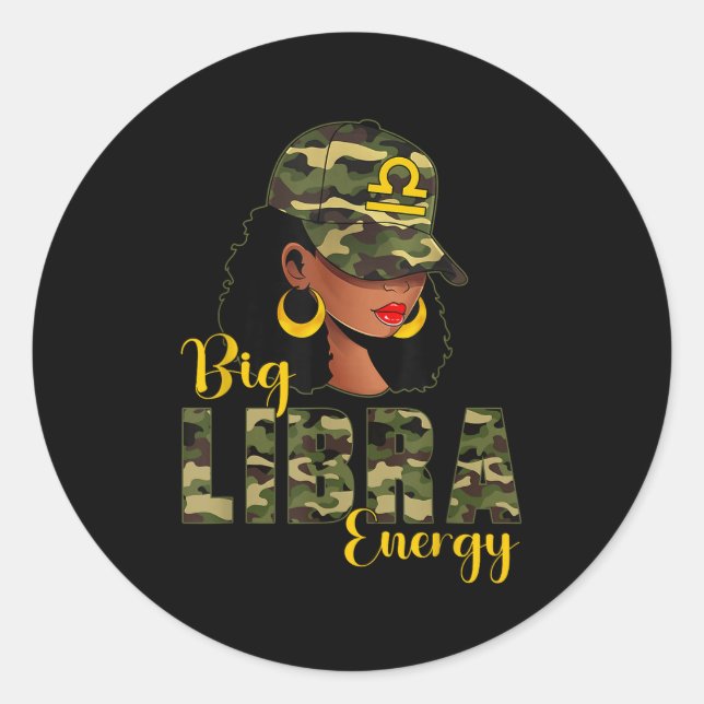 Big Libra Energy Camouflage Black Woman Cap Zodiac Classic Round Sticker (Front)