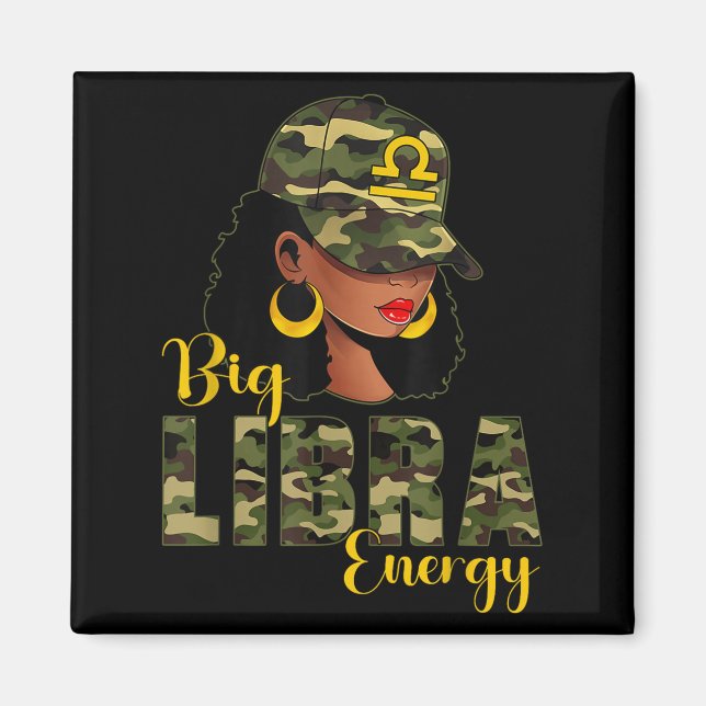Big Libra Energy Camouflage Black Woman Cap Zodiac Magnet (Front)
