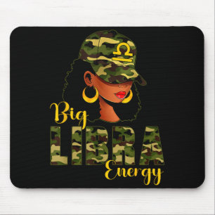 Big Libra Energy Camouflage Black Woman Cap Zodiac Mouse Pad