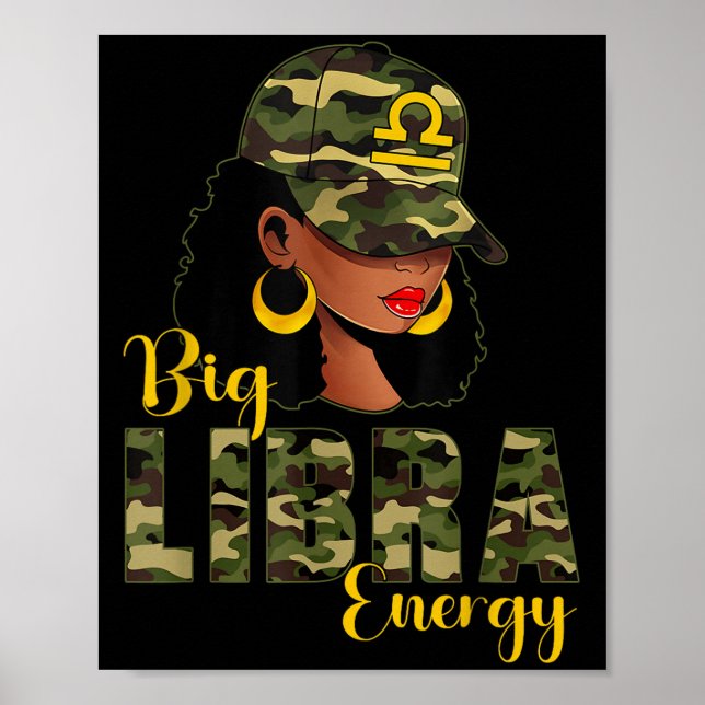 Big Libra Energy Camouflage Black Woman Cap Zodiac Poster (Front)