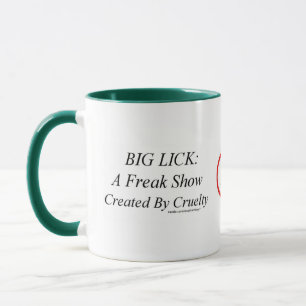 Big Lick: A Freak Show Created By Cruelty Mug
