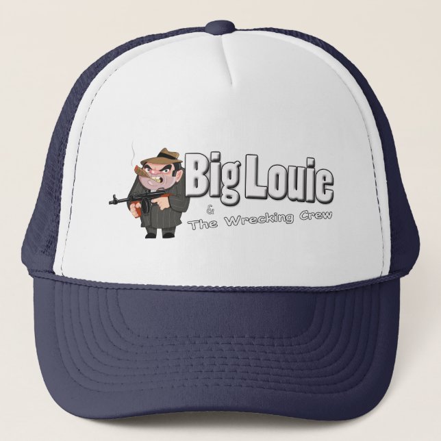 Big Louie & The Wrecking Crew Trucker Hat #1 (Front)