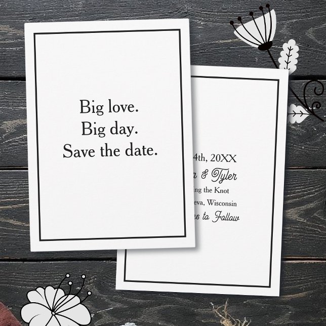 Big love. Big day. Save the date. Black Border Invitation (Creator Uploaded)
