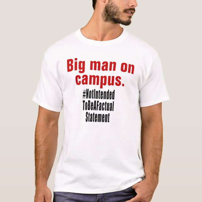 Big Man On Campus T-Shirt (Front)
