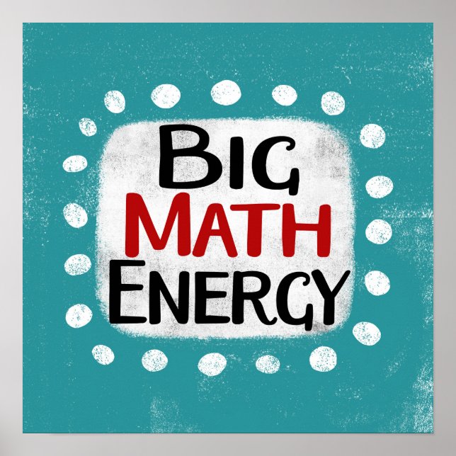 Big Math Energy Poster Wall Art (Front)