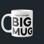 Big Mug | Huge Mug | Jumbo Cup | Custom Name Mug<br><div class="desc">Elevate your coffee or tea experience with our customisable jumbo mug, designed for those who appreciate simplicity and functionality. The minimalist masculine font adds a touch of sophistication, making it perfect for daily use or as a thoughtful gift. The text "Christopher's BIG MUG" can be customised with any name of...</div>
