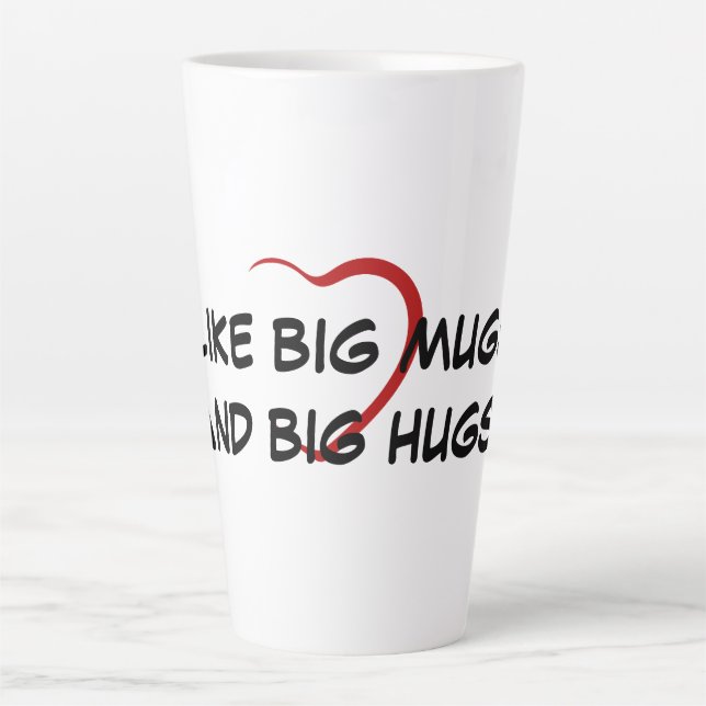 BIG MUGS AND BIG HUGS (Front)