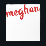 Big Name Red Personalised Notepad<br><div class="desc">This fun notepad features your name,  extra large at the top.  Use the template form to add your name.  Then choose the  option to customise further to move your name around or change the colour.</div>