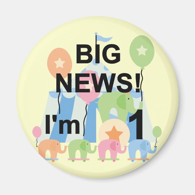 Big News Circus 1st Birthday T-shirts and Gifts Magnet (Front)