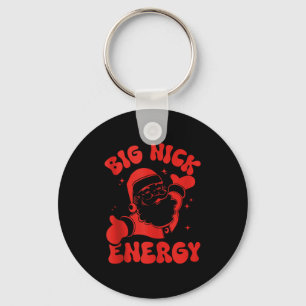 Big-nick-energy Christmas Santa Claus Xmas Holiday Key Ring