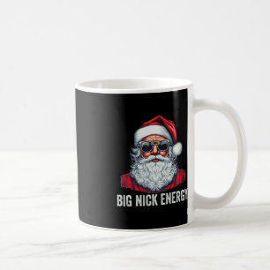 Big Nick Energy Christmas Santa  Coffee Mug