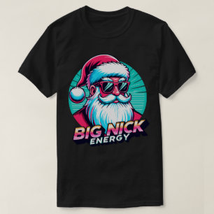 Big Nick Energy Christmas Ugly Xmas Vintage Santa T-Shirt