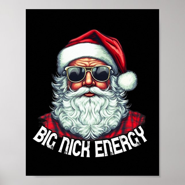 Big Nick Energy Fun Santa Christmas 1 Poster (Front)