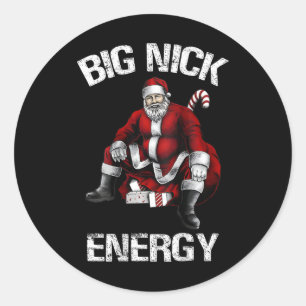 Big Nick Energy Fun Santa Christmas 2 Classic Round Sticker