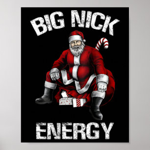 Big Nick Energy Fun Santa Christmas 2 Poster