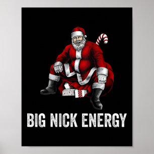Big Nick Energy Fun Santa Christmas 3  Poster