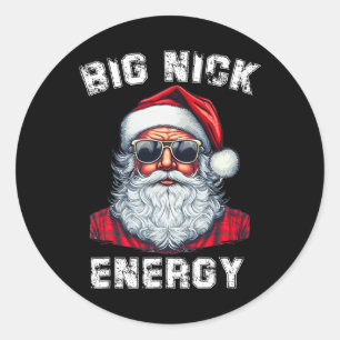 Big Nick Energy Fun Santa Christmas 4 Classic Round Sticker