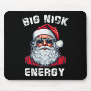 Big Nick Energy Fun Santa Christmas 4 Mouse Pad