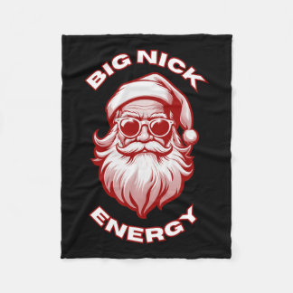 Big Nick Energy Funny Santa Christmas  Fleece Blanket