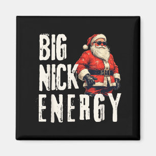 Big Nick Energy Funny Santa Christmas Magnet