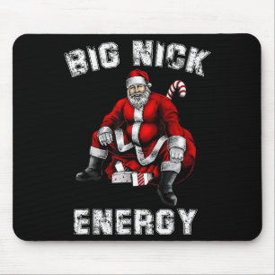 Big Nick Energy Funny Santa Christmas  Mouse Pad