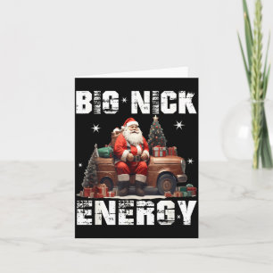 Big Nick Energy Funny Santa Christmas Shirts And Card