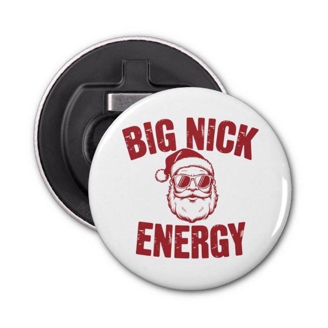 Big Nick Energy Funny Santa Rude Christmas Joke  Bottle Opener (Front)