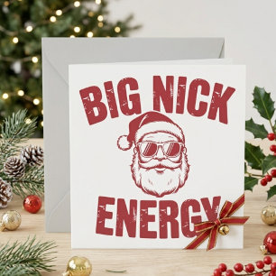 Big Nick Energy Funny Santa Rude Christmas Joke Holiday Card