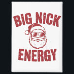 Big Nick Energy Funny Santa Rude Christmas Joke  Magnet<br><div class="desc">Big Nick Energy Funny Santa Rude Christmas Joke</div>