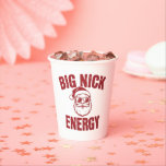 Big Nick Energy Funny Santa Rude Christmas Joke  Paper Cups<br><div class="desc">Big Nick Energy Funny Santa Rude Christmas Joke</div>