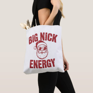 Big Nick Energy Funny Santa Rude Christmas Joke Tote Bag